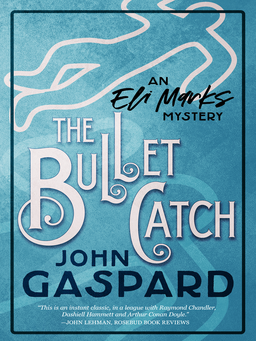 Cover image for The Bullet Catch